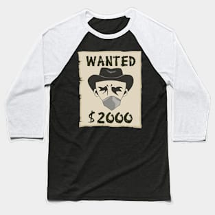 Wanted $2000 Baseball T-Shirt